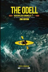 THE ODELL BUCKENFLUSH CHRONICLES 1 - Steve Spencer - 9798349223631