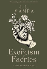 Vampa, J: Exorcism of Faeries - J. L. Vampa - 9798349226724