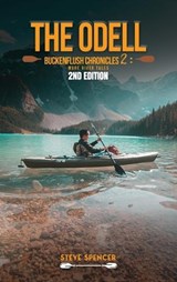 The Odell Buckenflush Chronicles 2 - Steve Spencer - 9798349229008