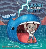 Jonah and The Great Fish - Marcus A Smith - 9798349253799