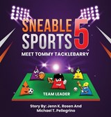 Sneable Sports 5, Meet Tommy Tacklebarry - Jennifer K Rosen - 9798349259876