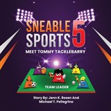 Sneable Sports 5, Meet Tommy Tacklebarry - Jennifer K Rosen - 9798349280788