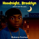 Hoodnight, Brooklyn - Shakeema Funchess - 9798349296642