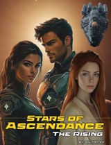Stars of Ascendance - The Rising - S G Potter - 9798349305641
