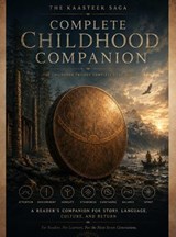 The Childhood Trilogy Complete Field Guide - Da Ka Xeen Clark - 9798349334900