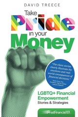 Take Pride in Your Money - David Treece - 9798349336256