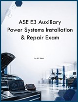 ASE E3 Auxiliary Power Systems Installation & Repair Exam - Rjt Simon - 9798349347443