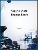 ASE H2 Diesel Engines Exam - Rjt Simon - 9798349350153