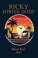 Ricky Surfer Dude - Kerr - 9798349368851