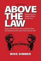 Above the Law - Mike Dimmer - 9798349379437