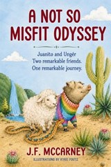 A Not So Misfit Odyssey - J F McCarney - 9798349393631