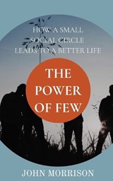 The Power of Few - John Morrison - 9798349405136
