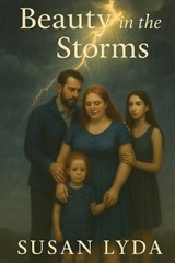 Beauty in the Storm - Susan Lyda - 9798349416798
