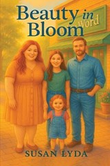 Beauty in Bloom - Susan Lyda - 9798349416828