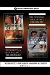 The Christian Teen's Guide to Healthy Relationships Deluxe Edition (2 Books in 1) - Mister Roderick L Evans - 9798349418433