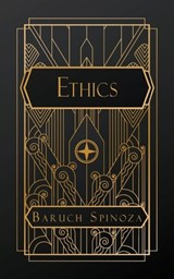 Ethics - Baruch Spinoza - 9798349430039