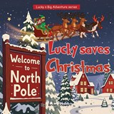 Lucky saves Christmas - Brian Stewart - 9798349458200