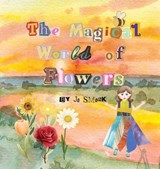 The Magical World of Flowers - Jo Smoak - 9798349474255