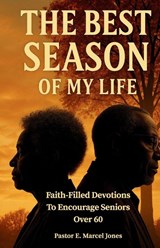 The Best SEASON Of My Life - E. Marcel Jones - 9798349502903