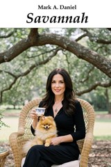 Savannah - Mark A. Daniel - 9798349511073