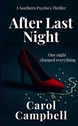 After Last Night - Carol A Campbell - 9798349536021