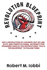 Revolution Blueprint - Robert M Iobbi - 9798349539053