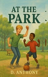 At The Park - David Anthony - 9798349603280