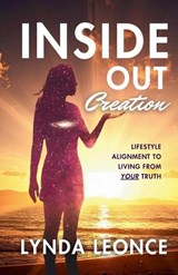 Inside Out Creation - Lynda Leonce - 9798349636943