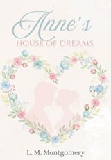 Anne's House of Dreams - LM Montgomery - 9798349648649