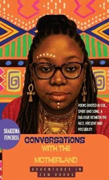 Conversations with the Motherland - Shakeema Funchess - 9798349650505