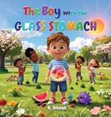 Haman Gibson: Boy with The Glass Stomach - Haman Gibson ; Tbd - 9798349673337