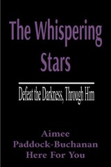 The Whispering Stars - Aimee N Paddock-Buchanan - 9798349676369