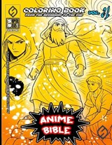 Anime Bible From The Beginning To The End Vol. 21 - Javier Ortiz - 9798349699467