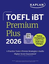 TOEFL iBT Premium Plus 2026 - Kaplan Test Prep - 9798349700125