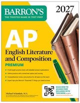AP English Literature and Composition Premium, 2027: Prep Book with 8 Practice Tests + Online Practice - Michael Schanhals, M.A. - 9798349701481