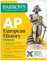 AP European History Premium, Fifteenth Edition: Prep Book with 5 Practice Tests + Comprehensive Review + Online Practice (2027) - Seth A. Roberts - 9798349704345