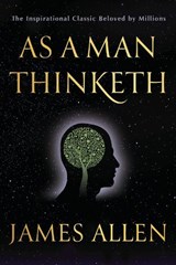 As a Man Thinketh - James Allen - 9798350501445