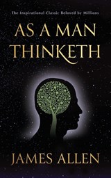 As a Man Thinketh - James Allen - 9798350501445