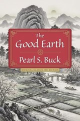 The Good Earth - Pearl S. Buck - 9798350502480