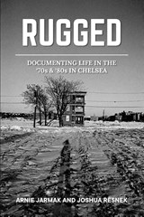 Rugged - Arnie Jarmak ; Joshua Resnek - 9798350701371