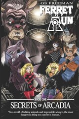 Ferret Run - G Scott Freeman - 9798350762600