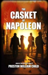 The Casket of Napoleon - Preston William Child - 9798351860831