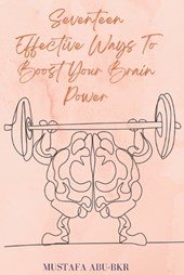 Seventeen Effective Ways To Batten Your Brain Power