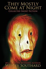 They Mostly Come at Night: Collected Short Fiction - Brian Keene - 9798352144770