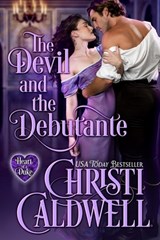 The Devil and the Debutante - Christi Caldwell - 9798353098973