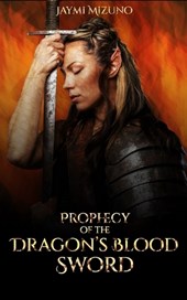 Prophecy of the Dragon's Blood Sword