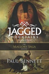 The Jagged Mountains - Paul Bennett - 9798353381358