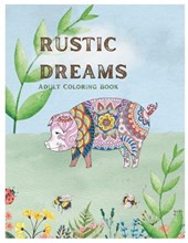 Rustic Dreams: Coloring Book for Adults