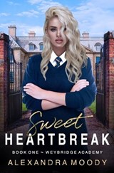 Sweet Heartbreak - Alexandra Moody - 9798354735983