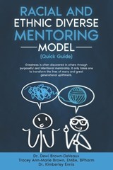 Racial and Ethnic Diverse Mentoring Model - Tracey Ann-Marie Brown ; Kimberley Ennis ; Dewi Brown-Deveaux - 9798355681708